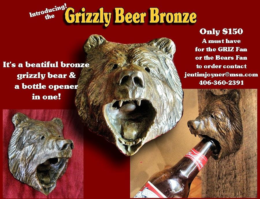 Grizzly Bear Sculpture - Beer Head Bronze by Tim  Joyner
