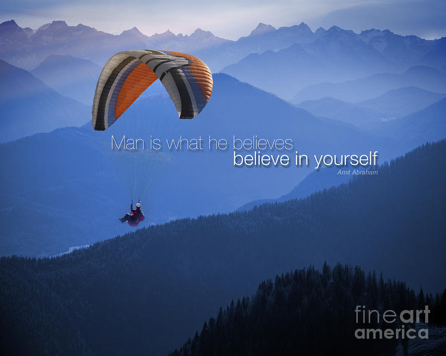 Believe in Yourself Photograph by Edmund Nagele FRPS