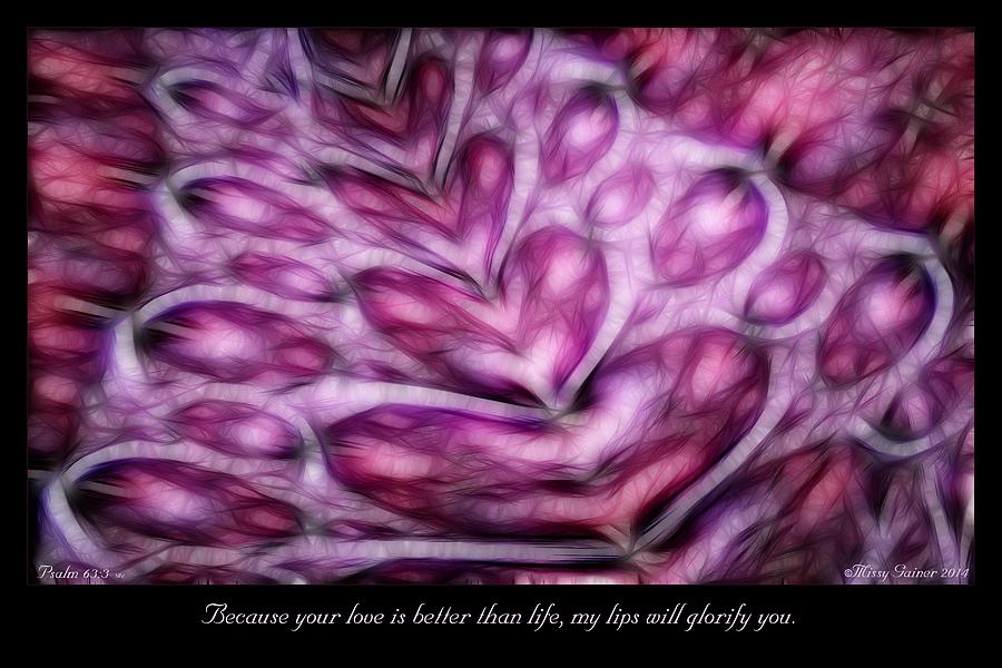 Better than Life Digital Art by Missy Gainer