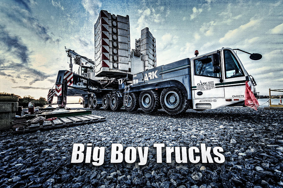 Crane Photograph - Big Boy Trucks by Everet Regal