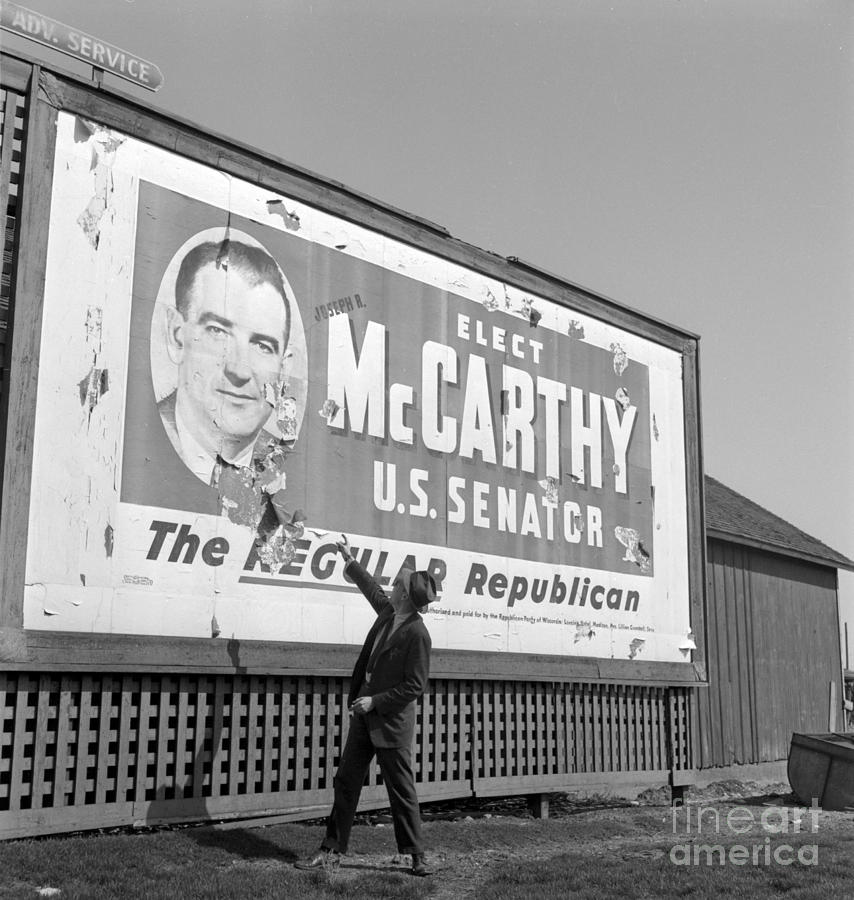 Cold War Photograph - Billboard for Senator Joe McCarthy 1948 by The Harrington Collection