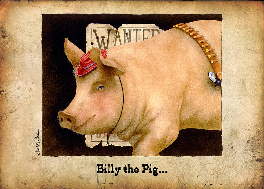 Billy the Pig... Painting by Will Bullas