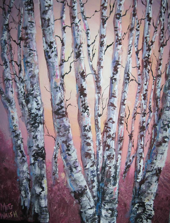 Birch trees at sunset Painting by Megan Walsh