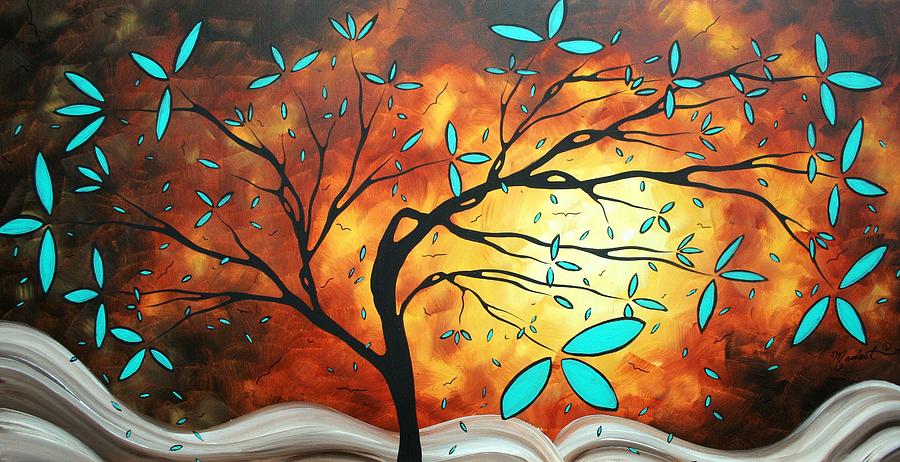 Bold Abstract Artwork Colorful Original Tree Blossoms Painting THE FIRE THAT BURNS WITHIN by MADART Painting by Megan Aroon