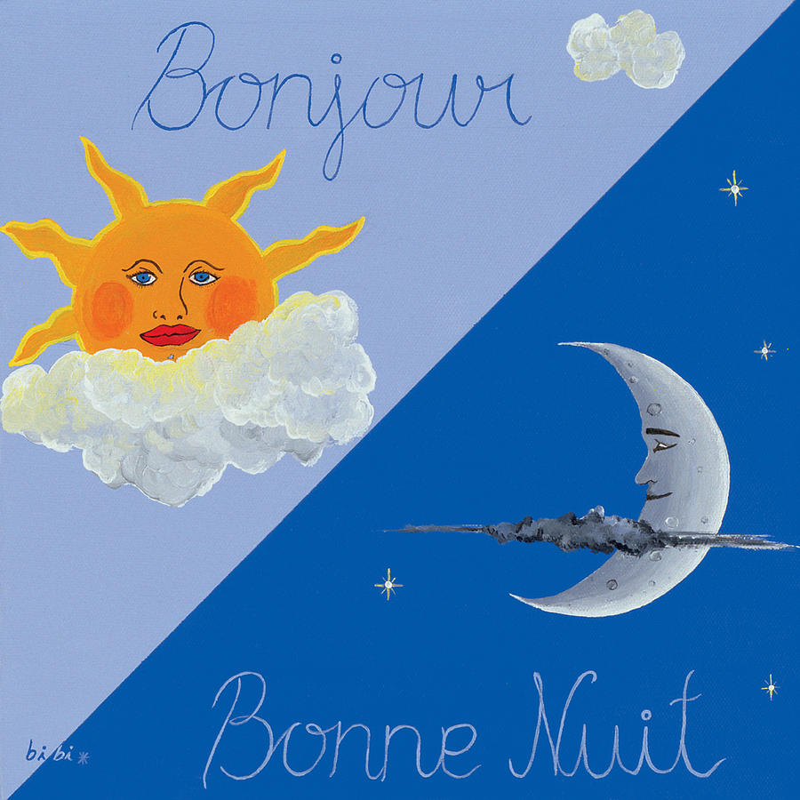 Bonjour/Bonne Nuit Painting by Fabrice Spies - Fine Art America