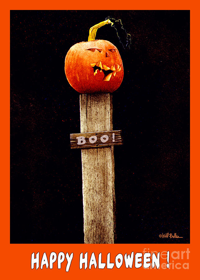 Boo... Painting by Will Bullas