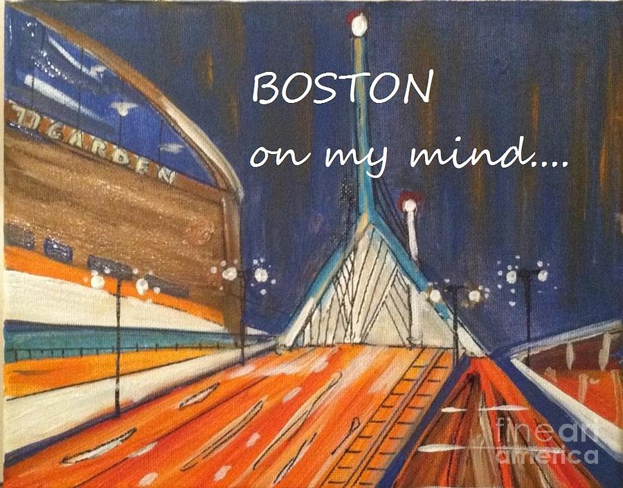 Boston On My Mind Painting by Jacqui Hawk