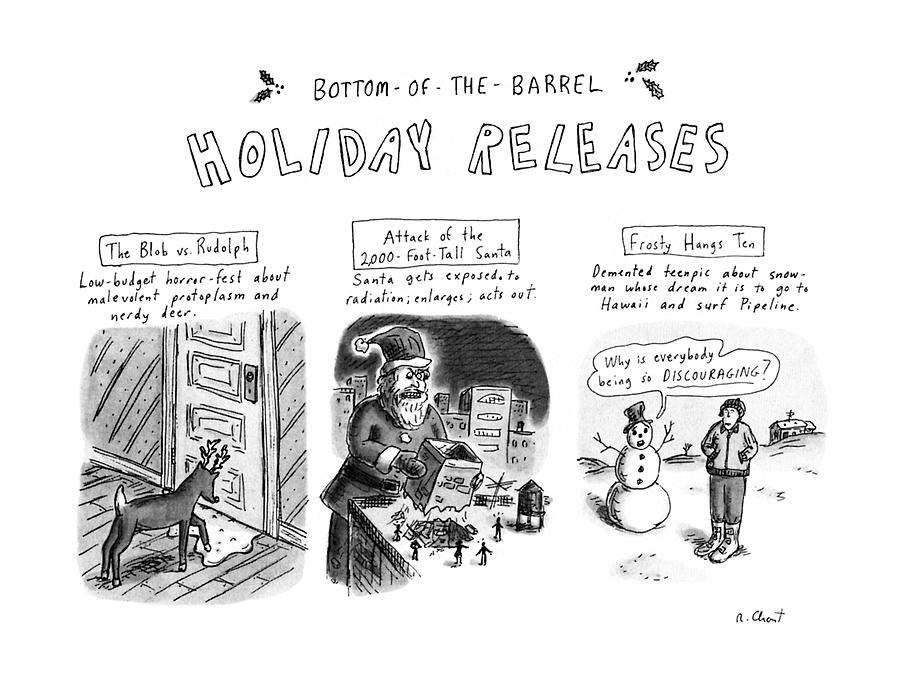 Bottom Of The Barrel Holiday Releases Drawing by Roz Chast