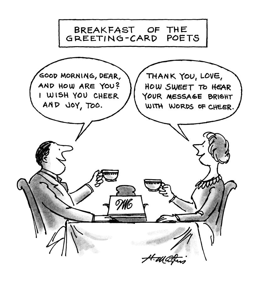 Breakfast Of The Greeting-card Poets Drawing by Henry Martin