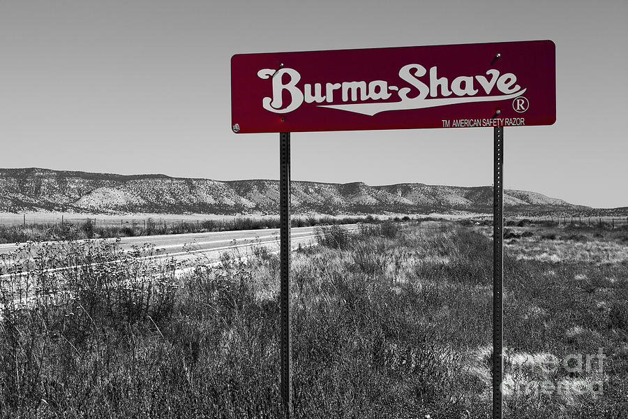 Burma Shave on Route 66 Photograph by Rick Pisio