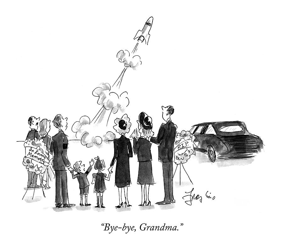 Bye-bye, Grandma Drawing by Edward Frascino