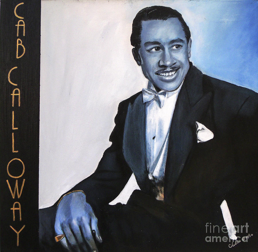 Portrait Painting - Cab Calloway by Michelle Brantley