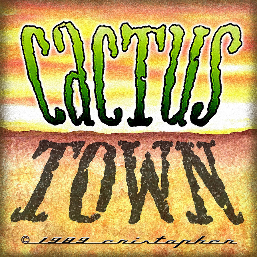 CACTUS TOWN Logo Drawing by Cristophers Dream Artistry