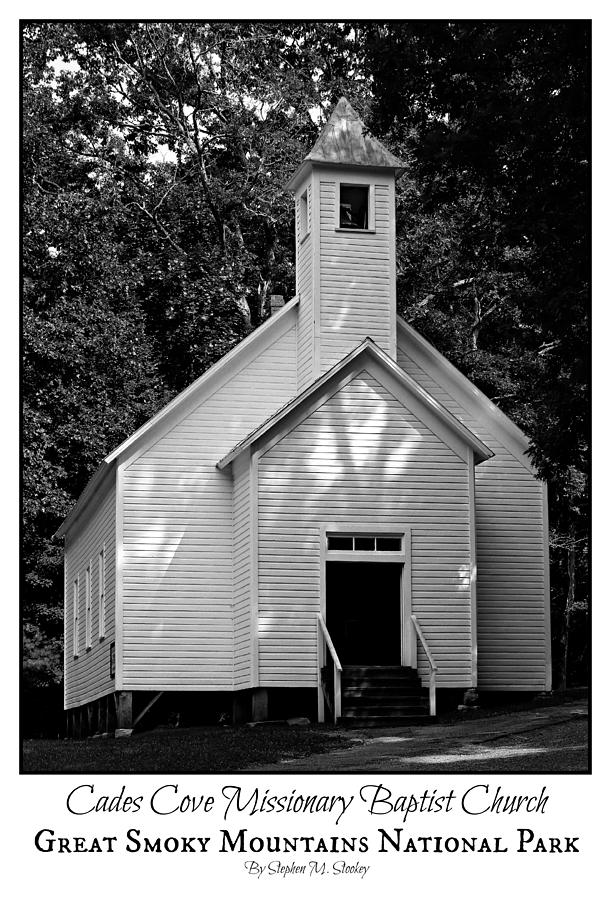 Architecture Photograph - Cades Cove Missionary Baptist Church - Poster by Stephen Stookey