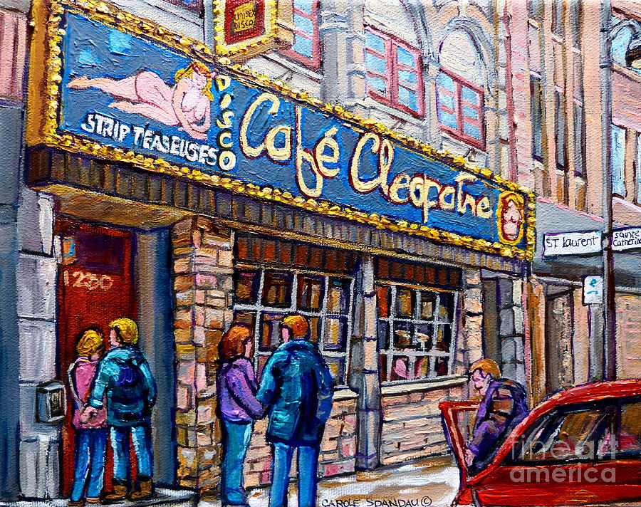 Cafe Cleopatra Montreal Painting by Carole Spandau