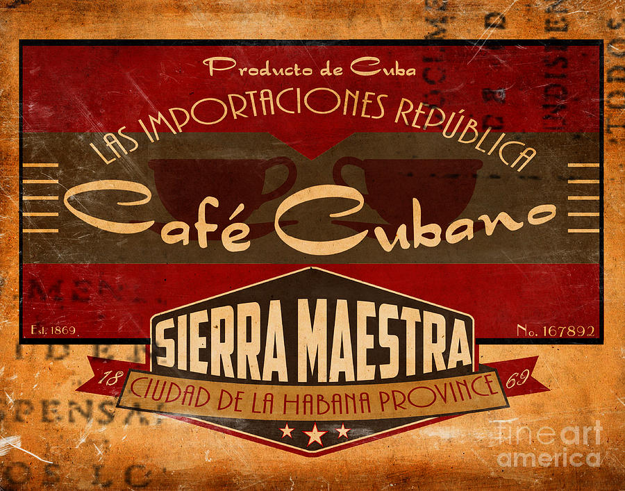 Coffee Painting - Cafe Cubano Crate Label by Cinema Photography