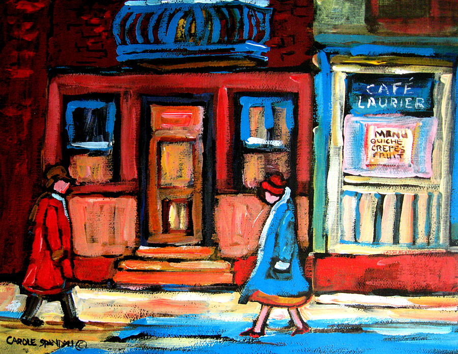 Cafe Laurier Montreal Painting by Carole Spandau - Fine Art America