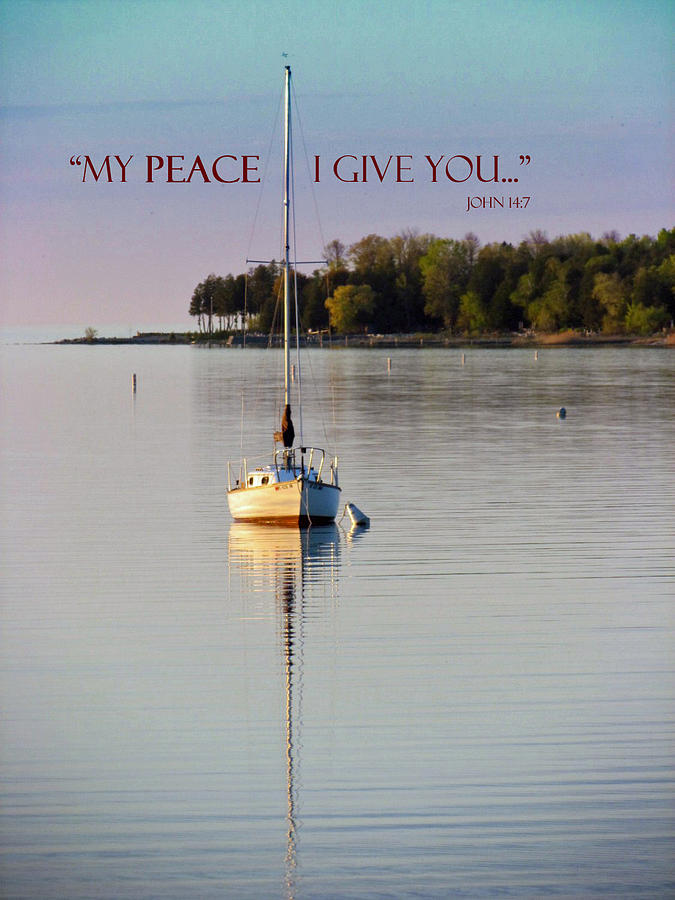 Calm Mooring - John 14 Photograph by David T Wilkinson Calm Mooring - John 14 Photograph by David T Wilkinson