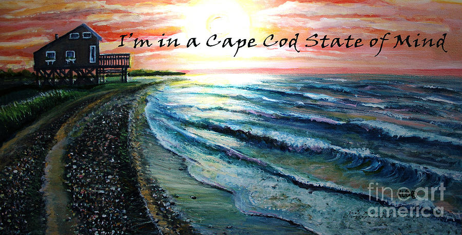 Cape Cod State of Mind Painting by Rita Brown