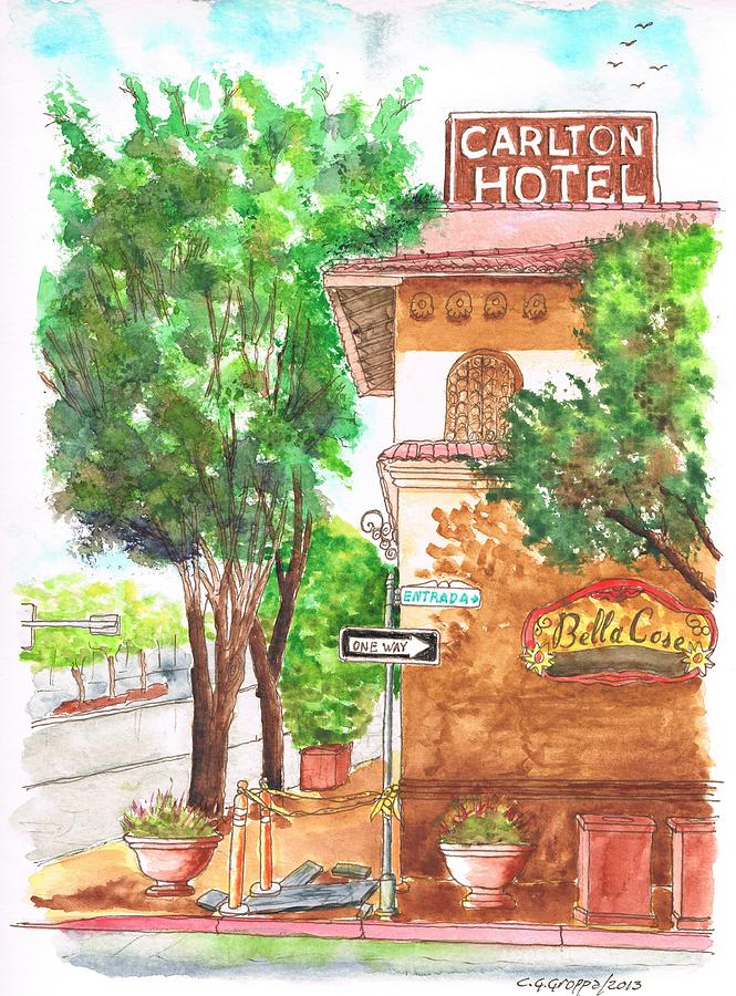 Carlton Hotel en Atascadero - California Painting by Carlos G Groppa
