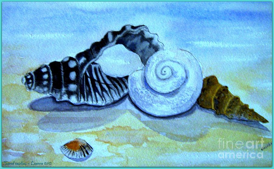Shell Painting - Castles In The Sand by Leanne Seymour