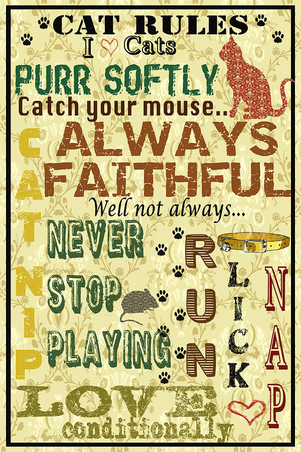 Typography Digital Art - Cat Rules by Jean Plout