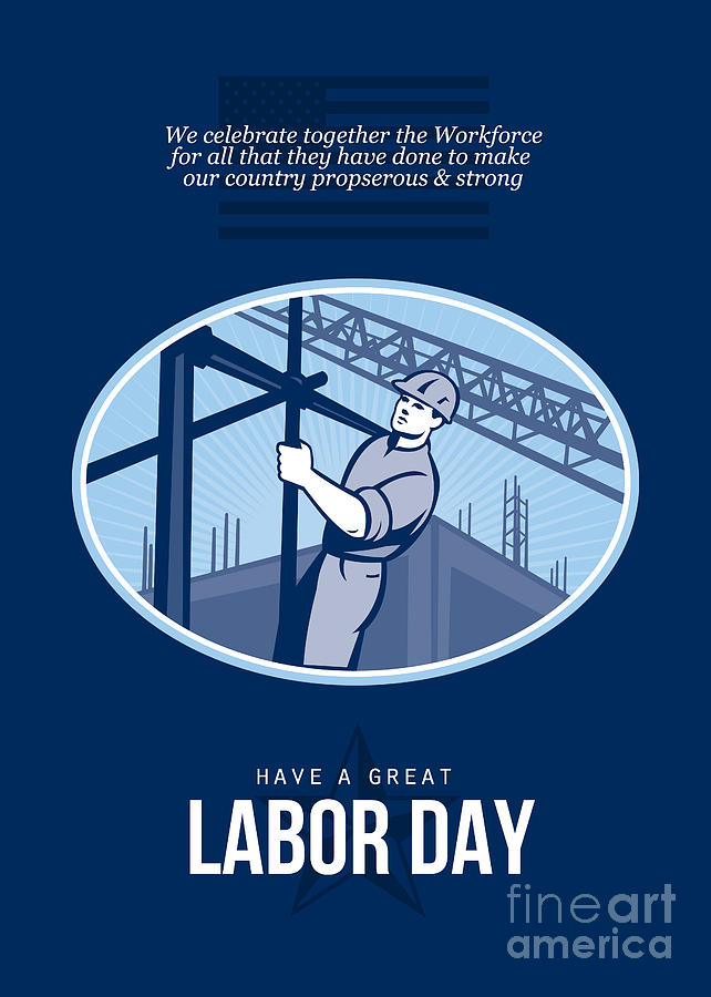 Labor Day Digital Art - Celebrating Labor Day Greeting Card by Aloysius Patrimonio