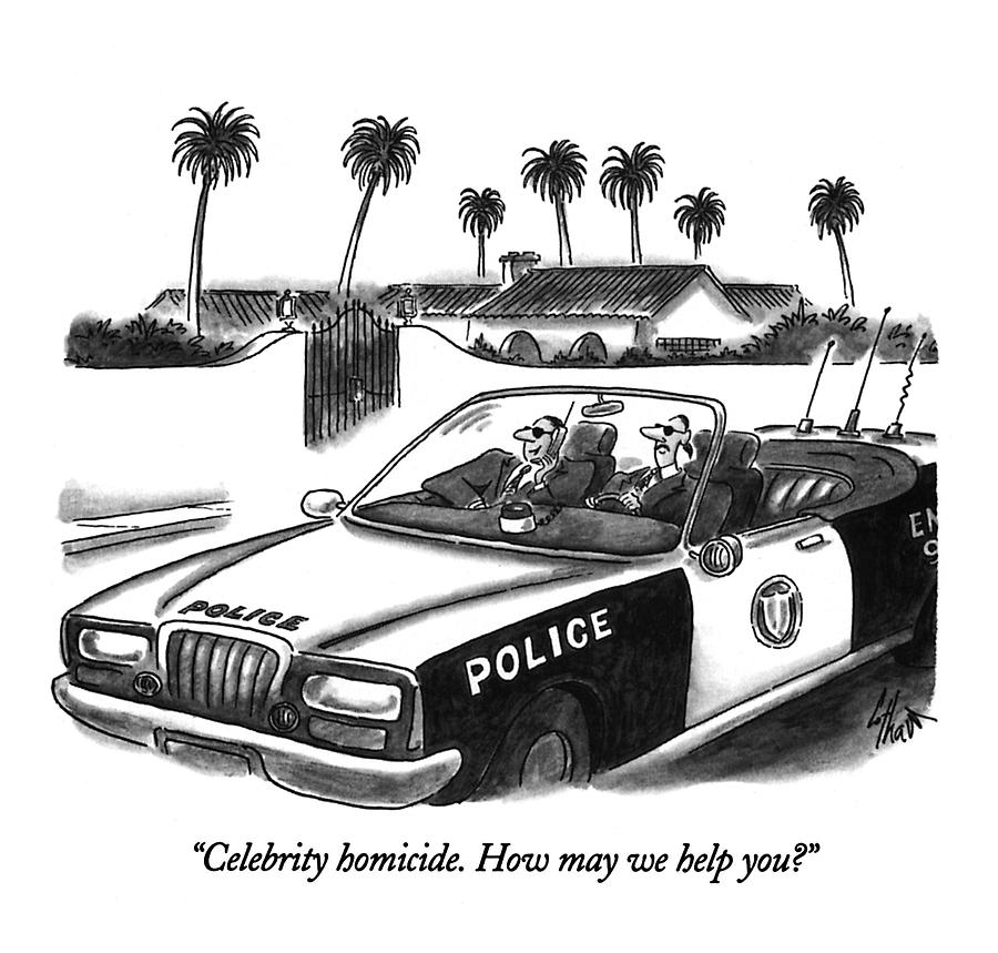Celebrity Homicide.  How May We Help You? Drawing by Frank Cotham