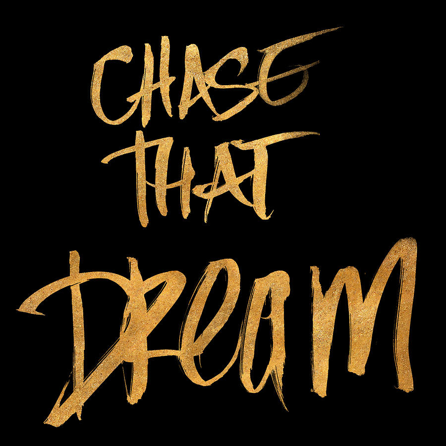 Chase Digital Art - Chase That Dream by South Social Studio