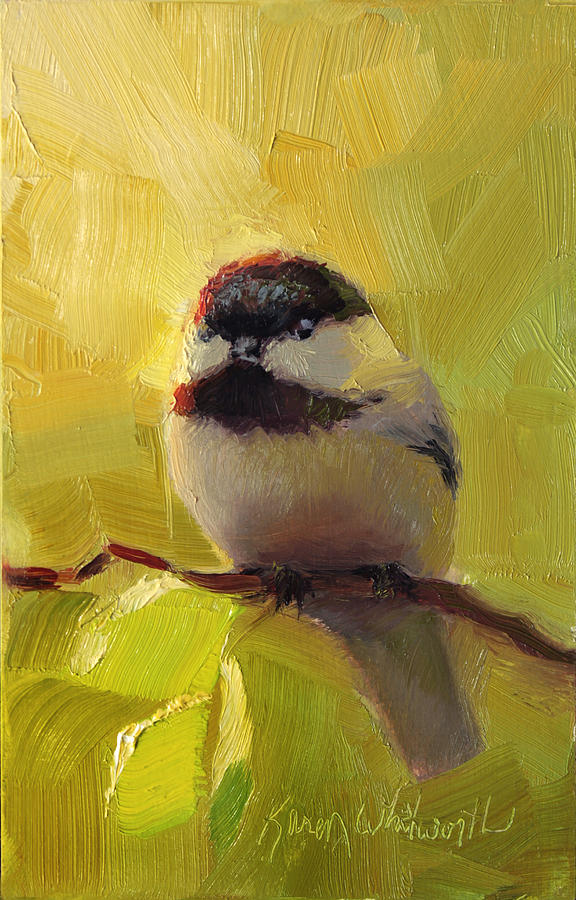 Chatty Chickadee - Cheeky Bird Painting by K Whitworth