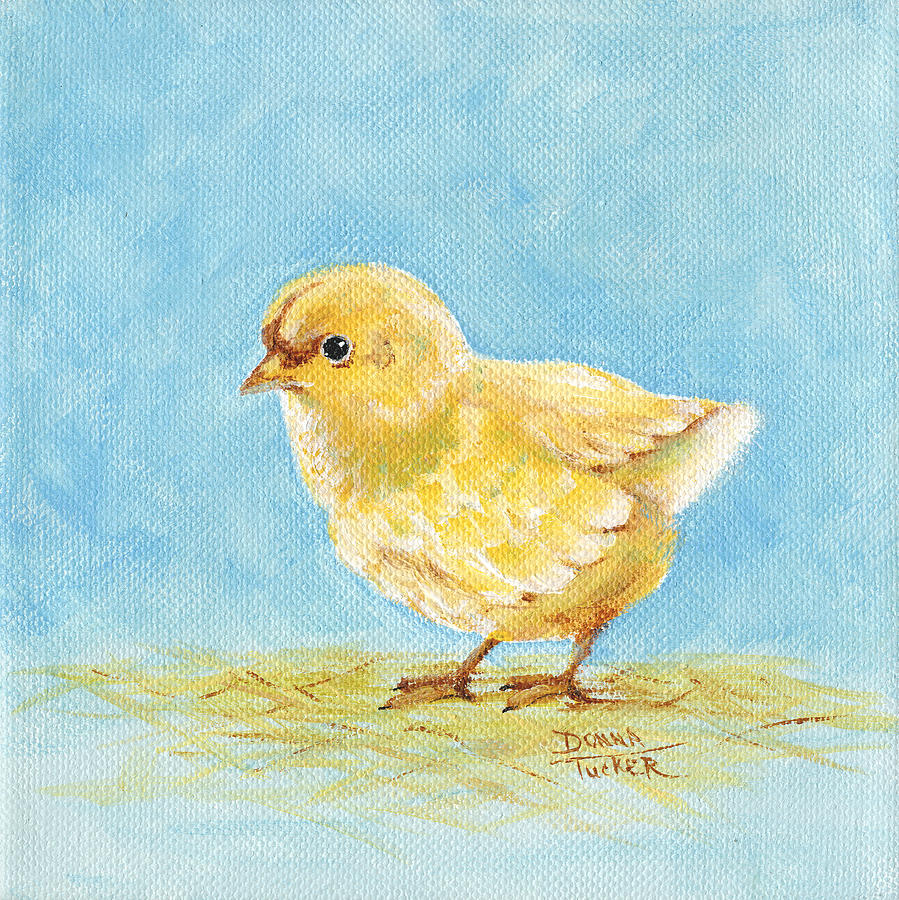 Chick Painting by Donna Tucker
