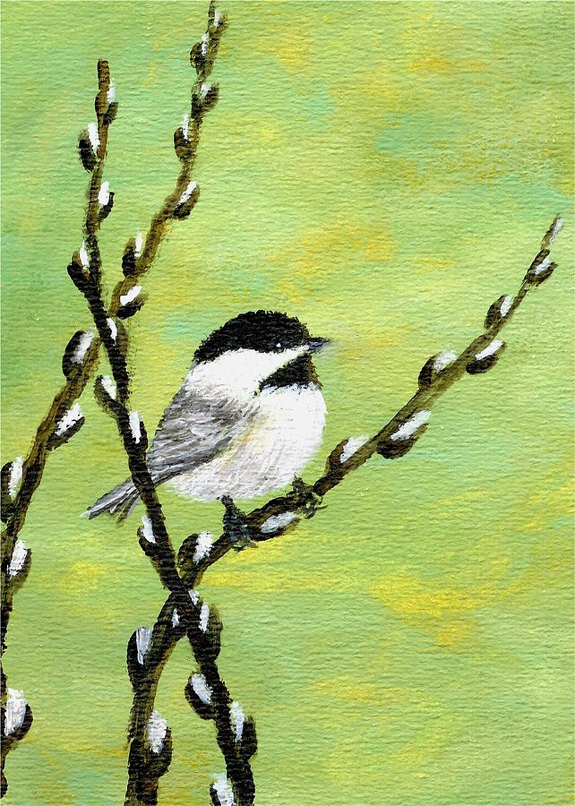 Chickadee On Pussy Willow - Bird 1 Painting by Kathleen McDermott