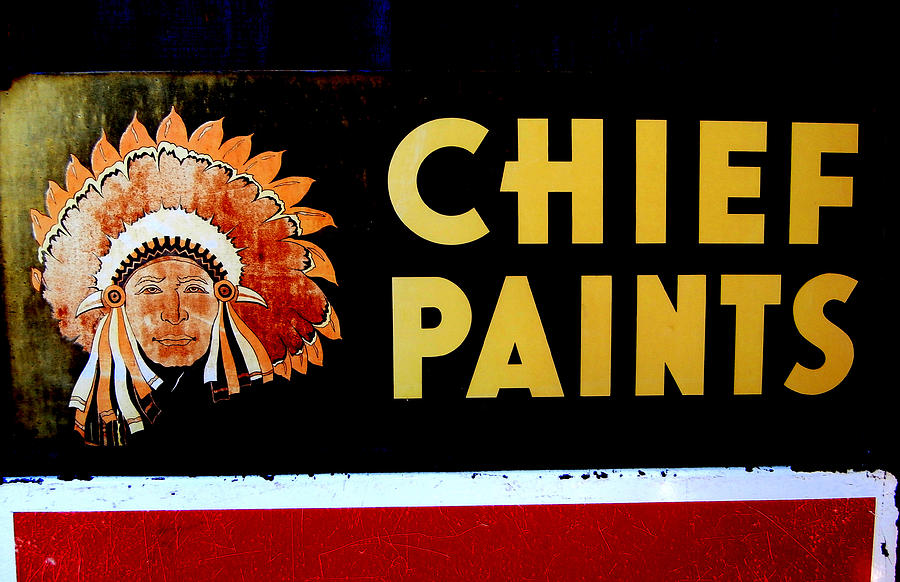 Chief Paints Sign Photograph by Karyn Robinson