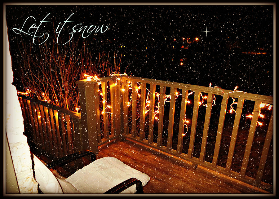 Christmas Card - Let it snow Photograph by Pennie McCracken