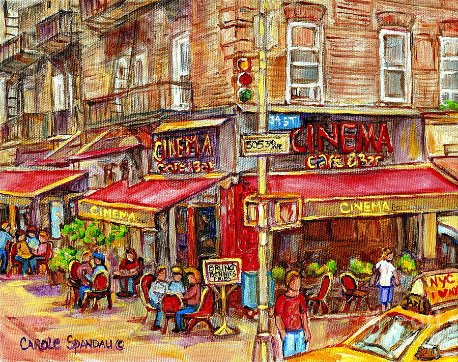 Cinema Cafe Bar 34th Street Manhatten New York Paintings Paris Style Sidewalk Bistros Cityscenes  Painting by Carole Spandau