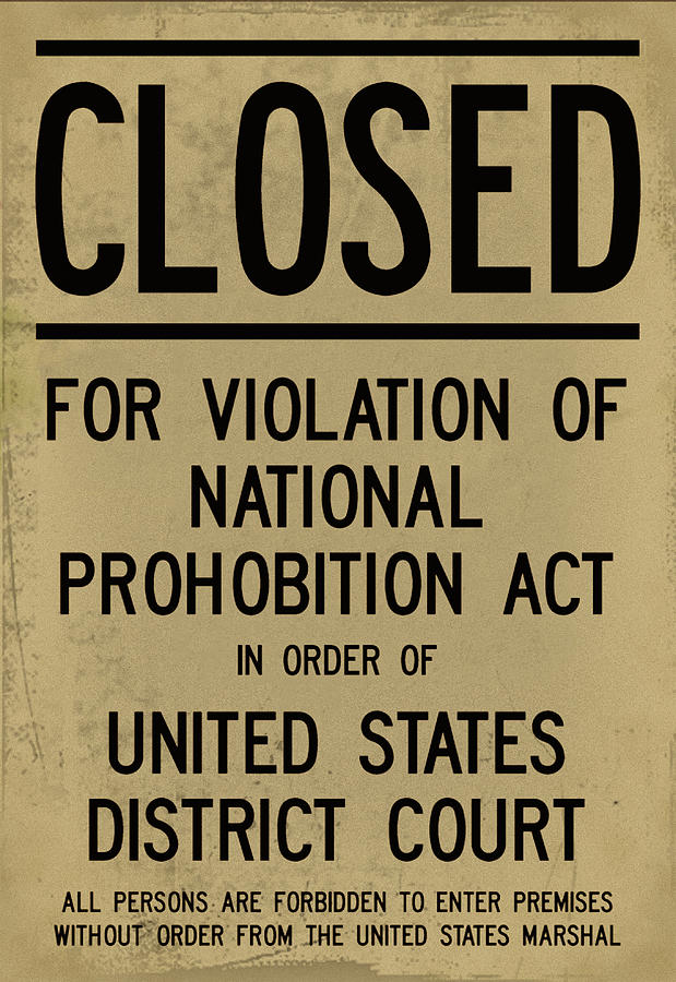 Closed for Violation of the National Prohobition Act Photograph by Bill Cannon