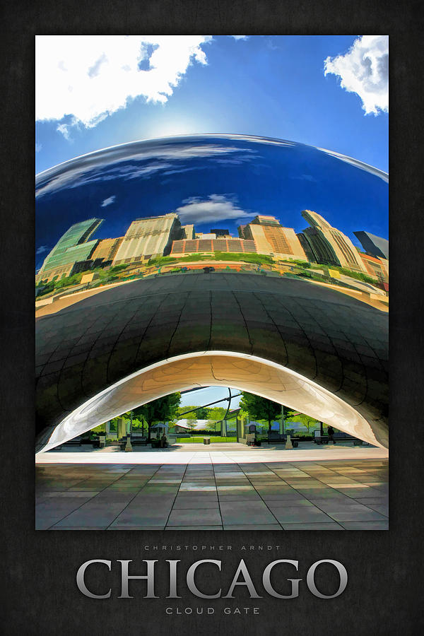 Cloud Gate Under the Bean Poster Painting by Christopher Arndt