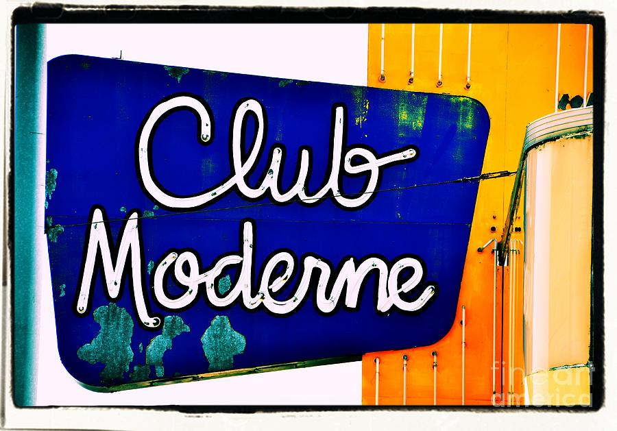 Club Moderne Photograph by Newel Hunter
