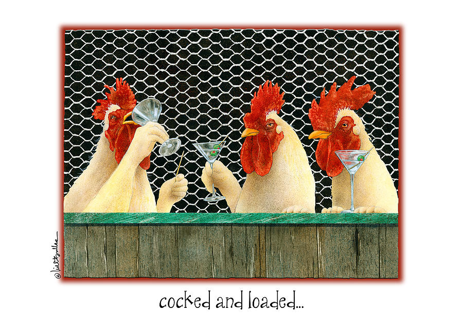 Cocked And Loaded... Painting by Will Bullas