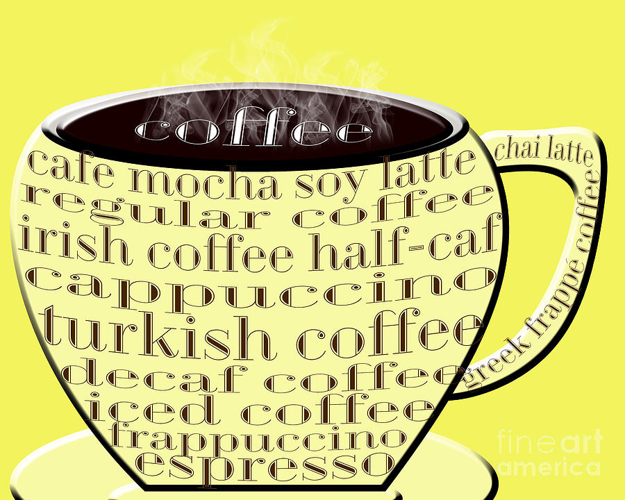Coffee Cup Yellow Typography Digital Art by Andee Design