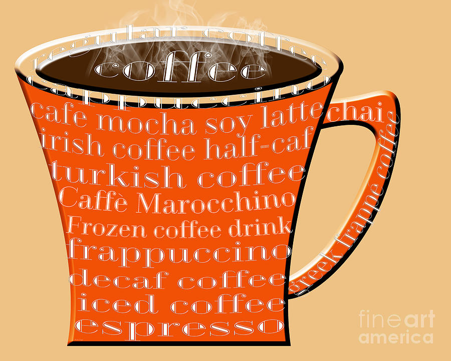 Coffee Mug Orange Typography Digital Art by Andee Design