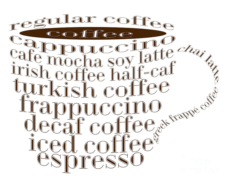 Coffee Shoppe Coffee Names Typography Digital Art by Andee Design