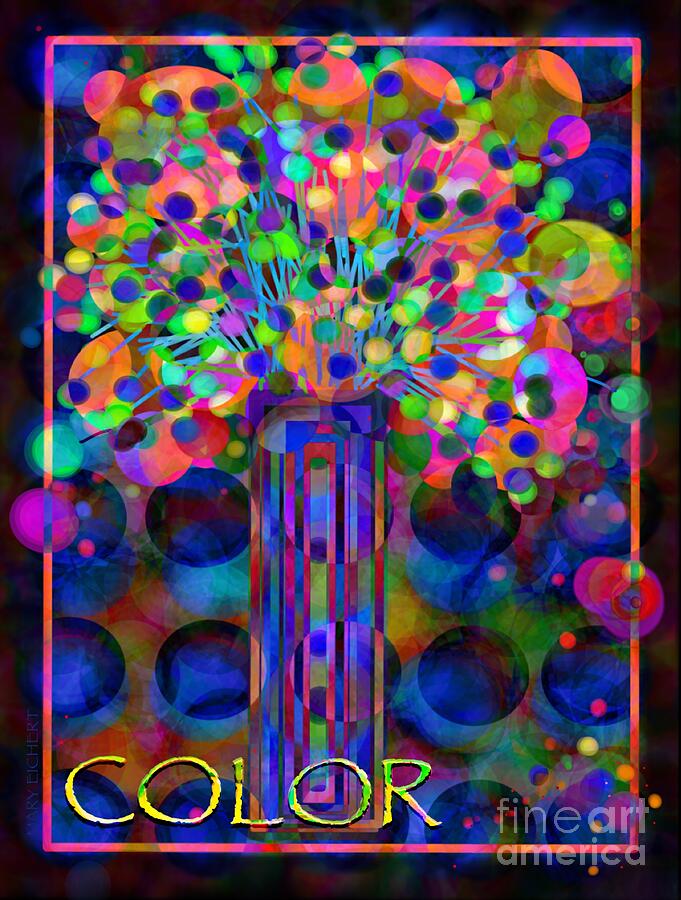 Color Digital Art by Mary Eichert