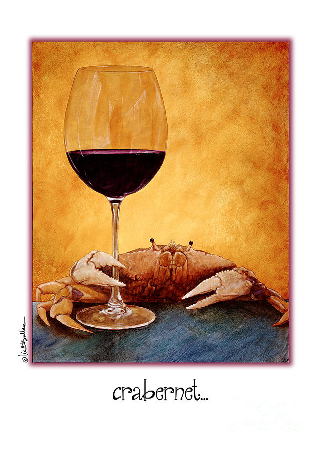 Wine Painting - Crabernet... by Will Bullas