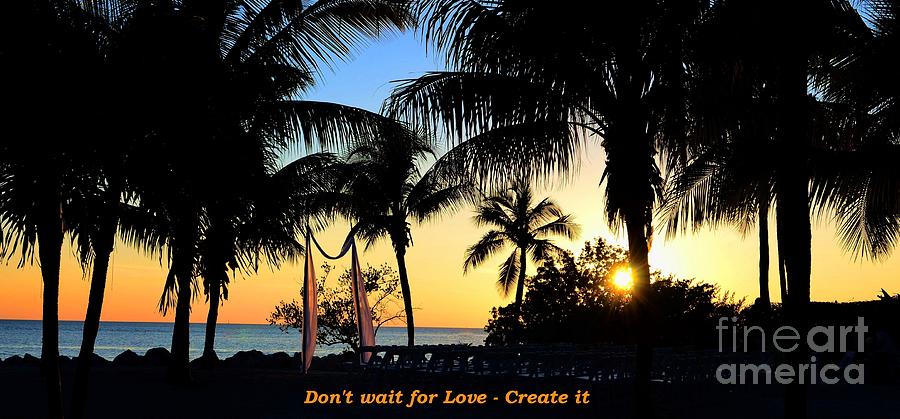 Create Love Photograph by Pamela Blizzard - Fine Art America