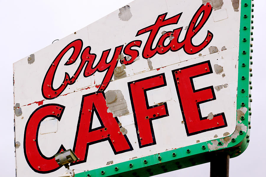 Crystal Cafe Sign Photograph by Daniel Woodrum