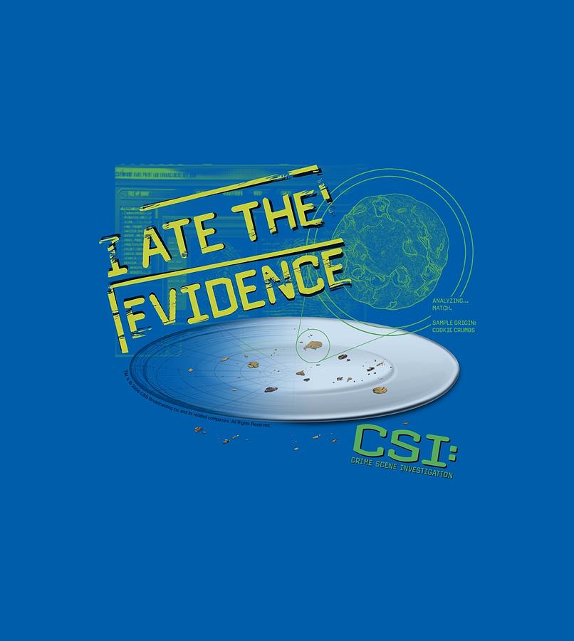 Las Vegas Digital Art - Csi - I Ate The Evidence by Brand A