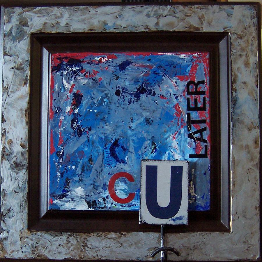 Abstract Painting - CULater by Krista Ouellette