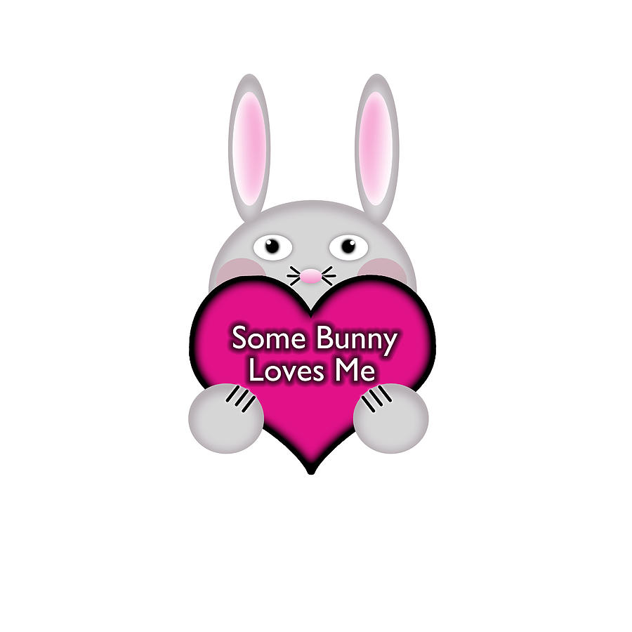 Cute Some Bunny Loves Me Heart Digital Art by Shelley Neff