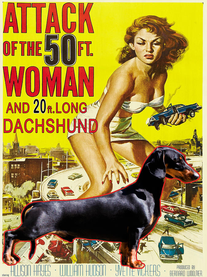 Dog Painting - Dachshund Art Canvas Print - Attack of the 50ft woman Movie Poster by Sandra Sij